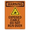 Signmission Safety Sign, OSHA WARNING, 10" Height, Exposed Cable Do Not, Portrait OS-WS-D-710-V-13173 - alternate 1